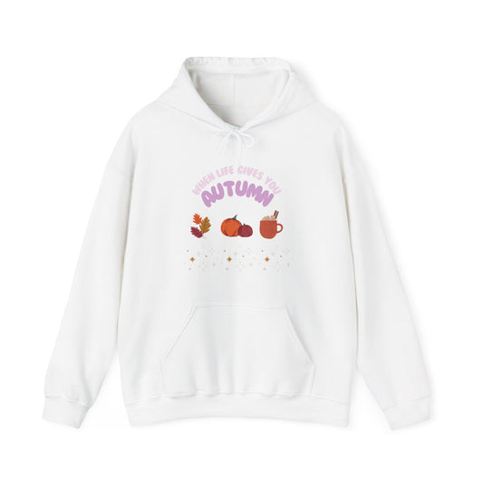 When life gives you Autumn -Unisex Hoodie