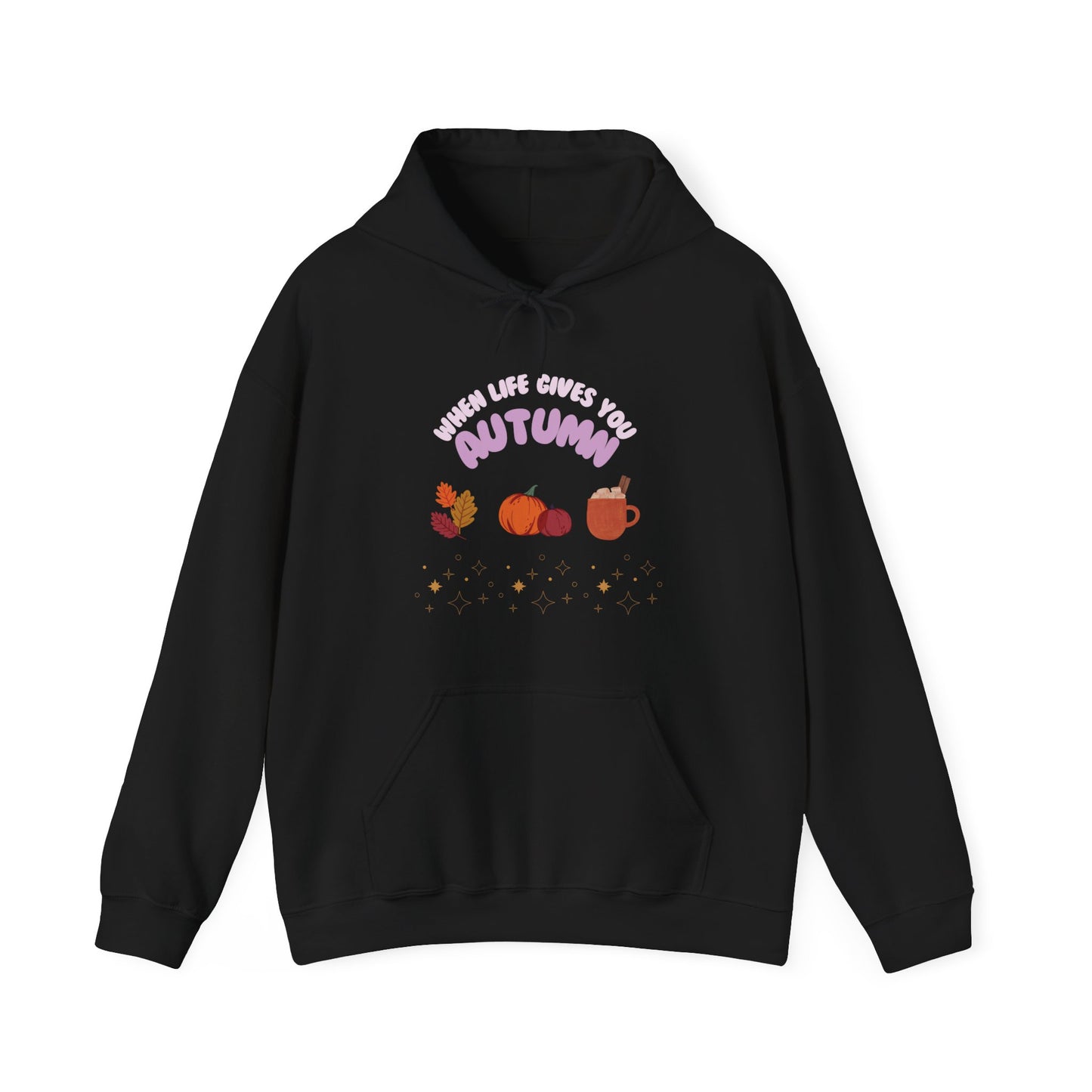 When life gives you Autumn -Unisex Hoodie